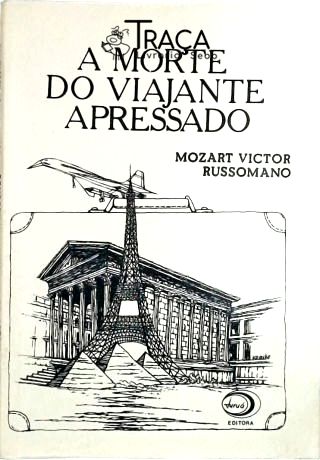 A morte do viajante apressado