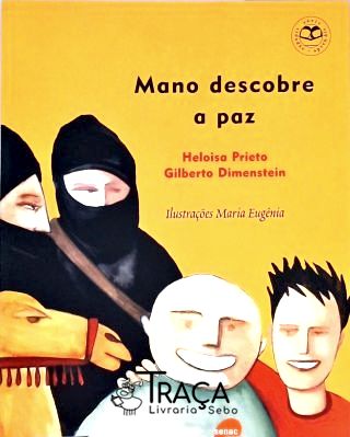 Mano Descobre a Paz