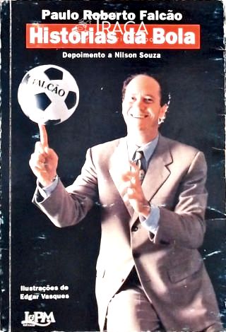 Histórias da Bola - Depoimento a Nilson Souza