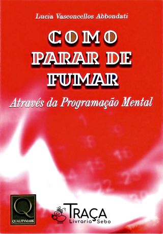 Como Parar de Fumar Através da Programação Mental