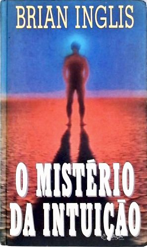 O Mistério da Intuição