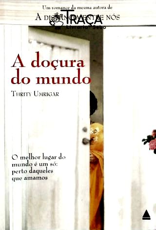 A Doçura do Mundo