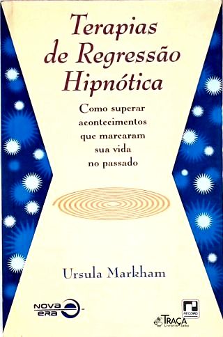 Terapias de Regressão Hipnótica