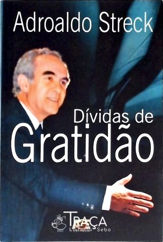 Dívidas de Gratidão (autografado)