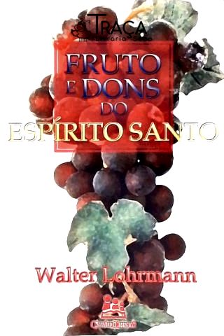 Fruto e Dons do Espírito Santo