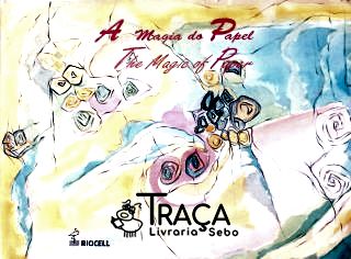 A Magia do Papel - The Magic Of Paper
