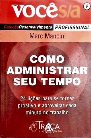 Como Administrar Seu Tempo