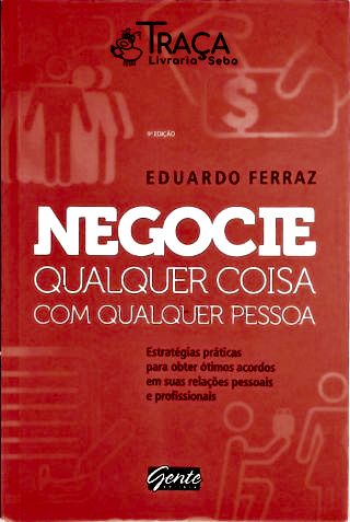 Negocie Qualquer Coisa com Qualquer Pessoa