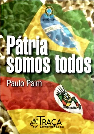 Pátria Somos Todos