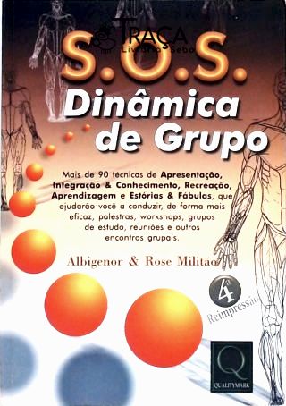 S. O. S. Dinâmica de Grupo