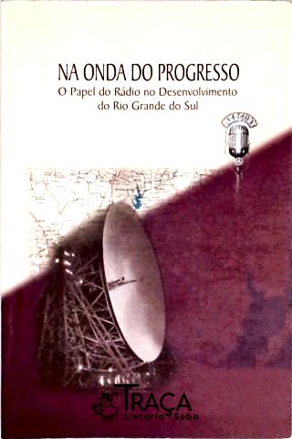 Na Onda do Progresso