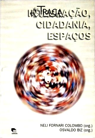 Integração, Cidadania e Espaços