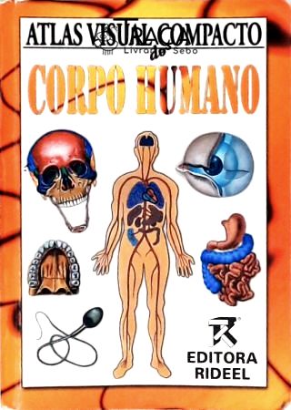 Atlas Visual Compacto do Corpo Humano