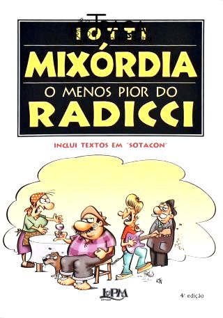 Mixórdia - o Menos Pior do Radicci