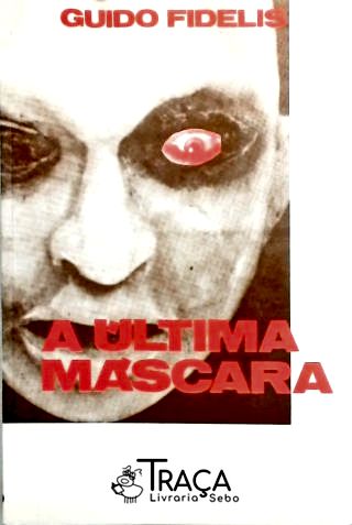 A Última Máscara