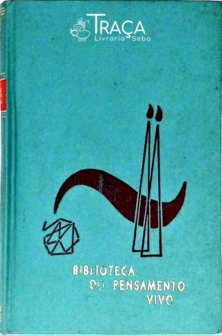 O Pensamento Vivo de Voltaire - Rousseau
