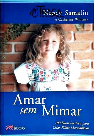 Amar sem Mimar