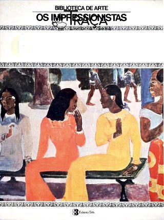 Os Impressionistas - Gauguin