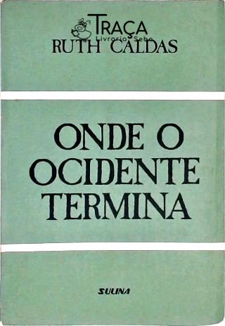 Onde o Ocidente Termina