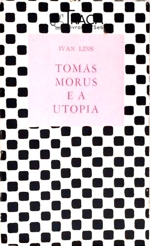 Tomás Morus e a Utopia
