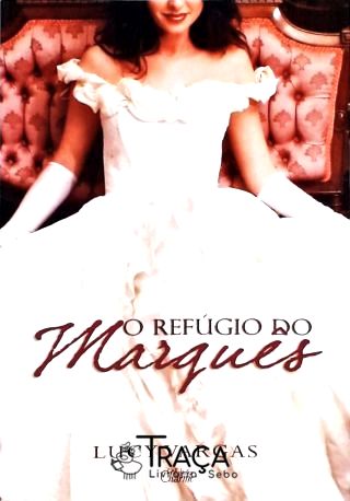 O Refúgio Do Marquês