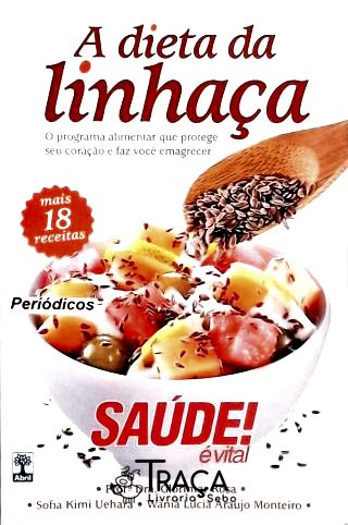 A Dieta da Linhaça