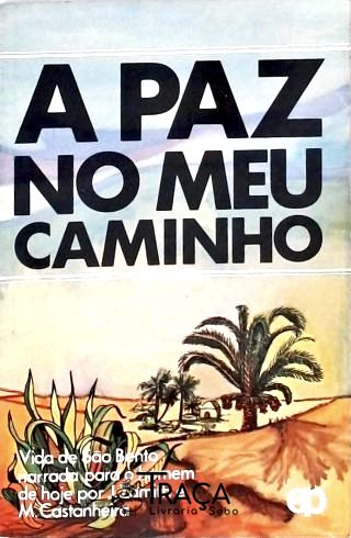A Paz No Meu Caminho