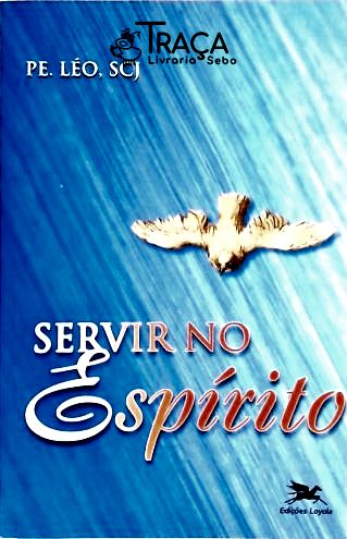 Servir No Espírito