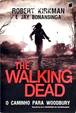 The Walking Dead - o Caminho para Woodbury - Vol. 2