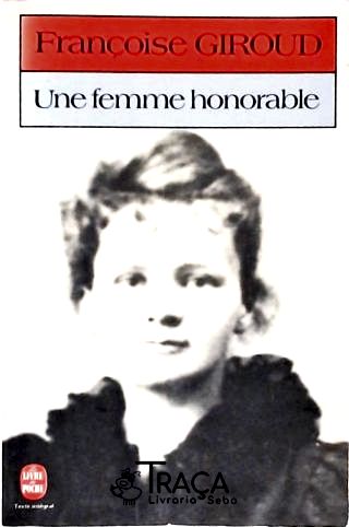 Une Femme Honorable (uma Mulher Louvável)