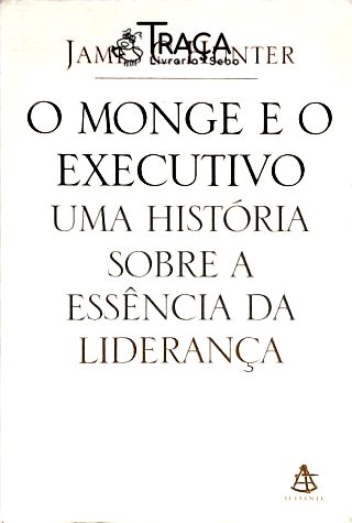 O Monge E O Executivo
