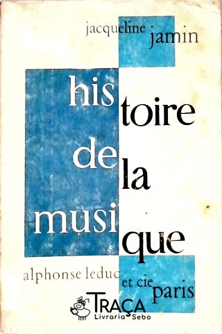 Histoire de La Musique