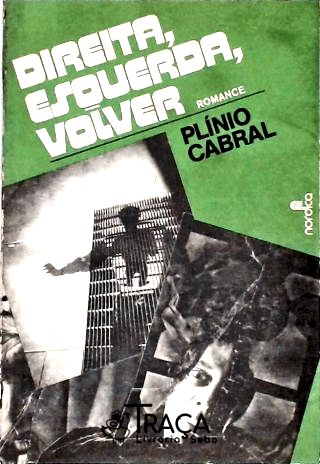 Direita, Esquerda, Volver