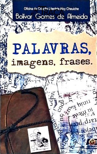 Palavras, Imagens, Frases (autografado)
