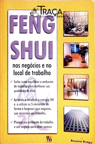 Feng Shui Nos Negócios e No Local de Trabalho