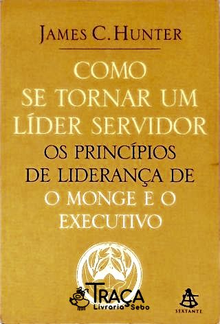 Como Se Tornar Um Líder Servidor