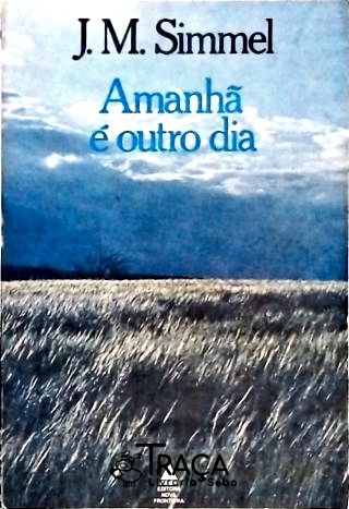 Amanhã É Outro Dia
