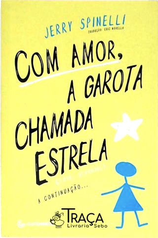 Com Amor, a Garota Chamada Estrela