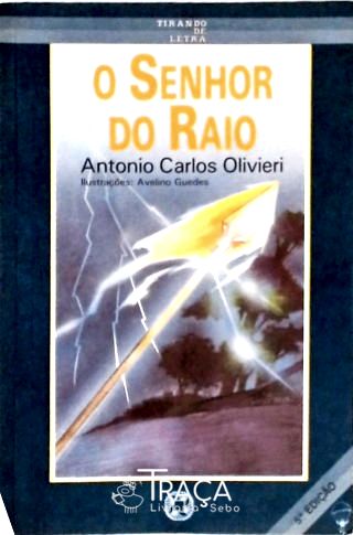 O Senhor Do Raio