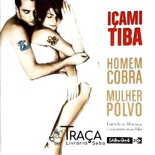 Homem Cobra, Mulher Polvo