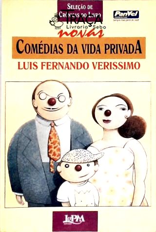 Seleçao de Crônicas do Livro Novas Comédias da Vida Privada