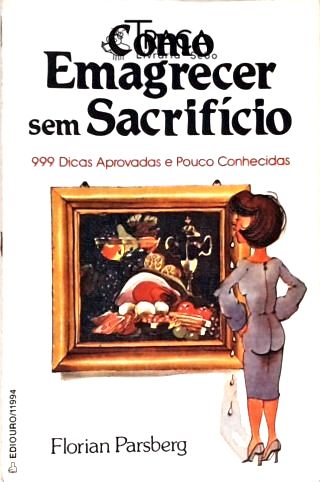 Como Emagrecer sem Sacrifício