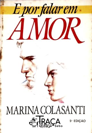 E por Falar em Amor