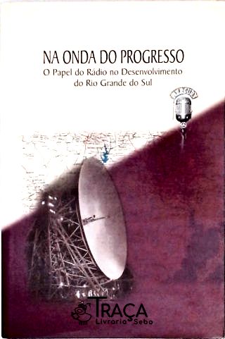 Na Onda do Progresso