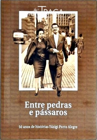 Entre Pedras e Pássaros