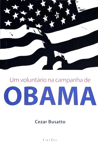Um Voluntário Na Campanha de Obama