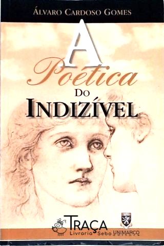 A Poética do Indizível