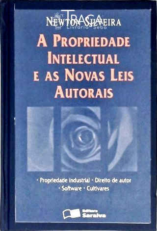 Propriedade Intelectual e as Novas Leis Autorais