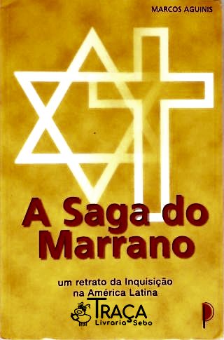 A Saga do Marrano