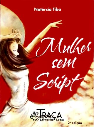 Desenvolvimento Pessoal e Espiritual . Auto-ajuda. Mulheres. Conduta de Vida. Comportamento. Condiçõ